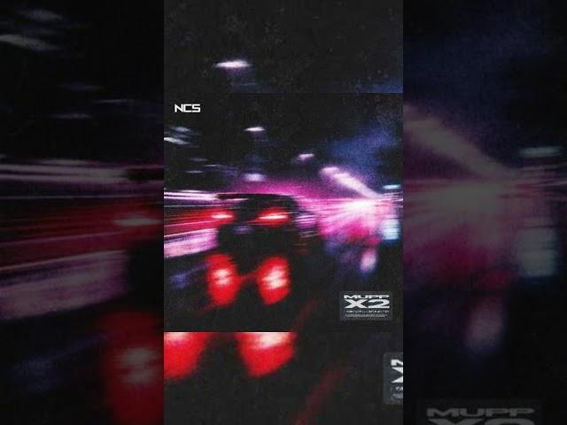 MUPP-X2 [NCS Upcoming Releases Previews #193]
