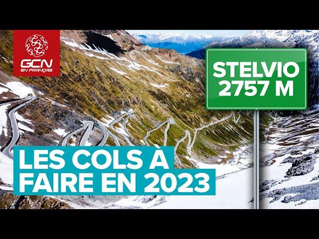 Les 10 cols à faire en 2023 !