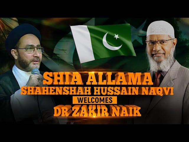 Shia Allama, Shahenshah Hussain Naqvi Welcomes Dr Zakir Naik