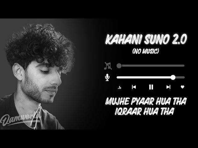 kahani suno 2.0 (slowed+reverb) | kaifi khalil | (Vocals Only) - Qamworld