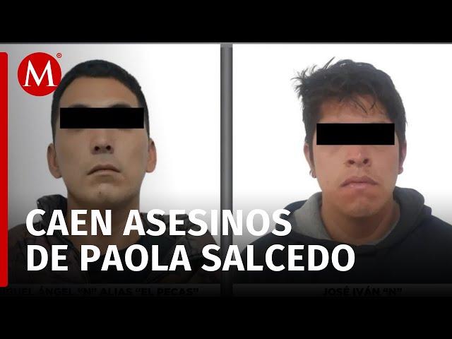 Autoridades detienen a presuntos responsables del asesinato de Paola Salcedo