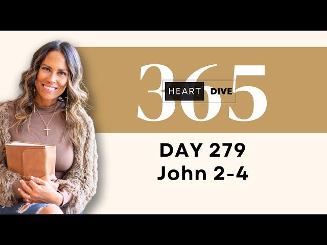 Day 279 John 2-4 | Daily One Year Bible Study | Audio Bible Reading w/ Commentary | New Testament