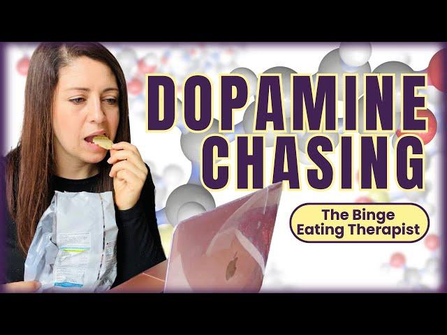  Binge Eating and Dopamine Chasing – Can We Break the Cycle?