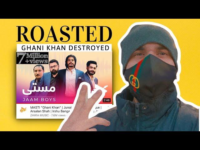 [ROAST VIDEO] MASTI SONG BY JAAM BOYS | Ghani khan tabah de!