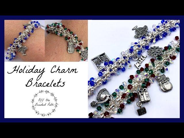 Holiday Charm Bracelet (Jewelry Making) Off the Beaded Path