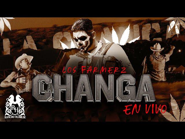 Los Farmerz - La Changa [En Vivo]