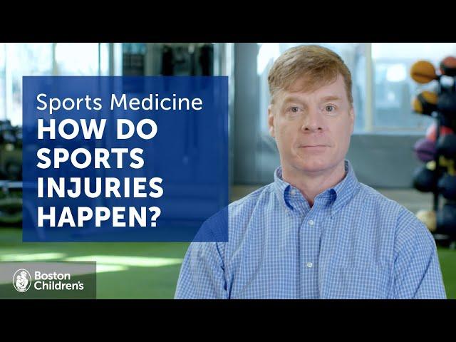 How Do Sports Injuries Happen? | Boston Children's Hospital