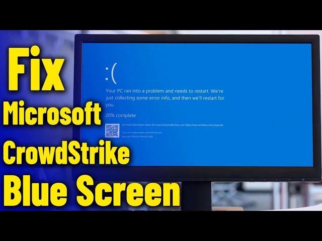 How I Fixed My Blue Screen Of Death Caused by Crowdstrike