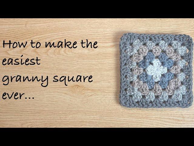 How to Crochet the Easiest Granny Square Ever…