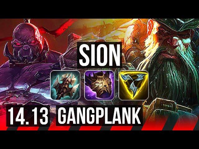 SION vs GANGPLANK (TOP) | 10 solo kills, 600+ games | EUW Master | 14.13