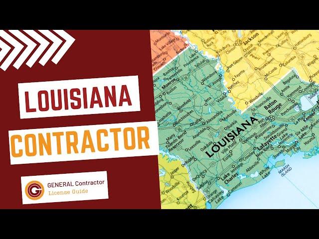 How To Get a Contractors License in Louisiana: General Contractor Requirements & Guide