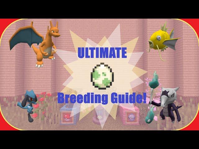 The ULTIMATE Breeding Guide for Pixelmon!