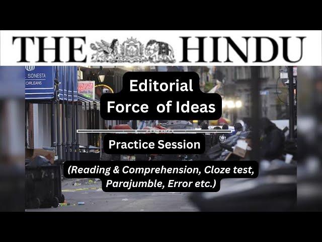 04 January | The Hindu Editorial Practice Exercise | Force of ideas