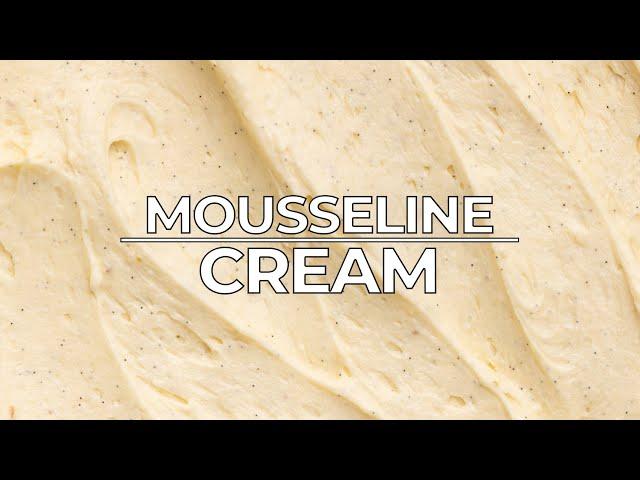 Mousseline Cream (Crème Mousseline)