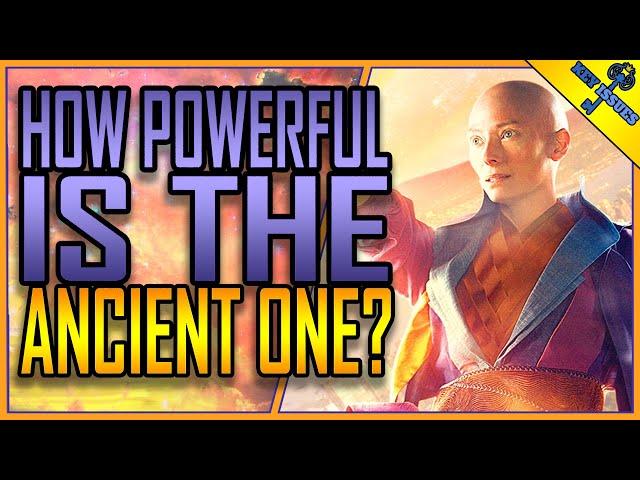 How Powerful is The Ancient One? | MCU