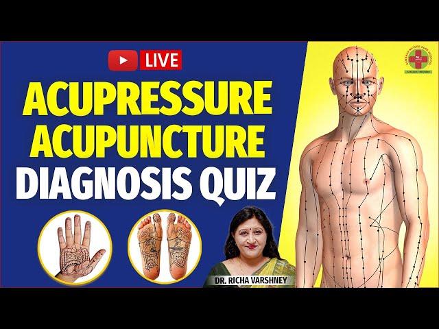 Acupressure & Sujok Therapy - Diagnosis & Treatment || How Diagnosis Works? By Dr. Richa Varshney