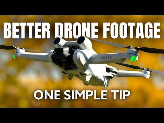 One Tip for Better Drone Footage | DJI Mini 3 Pro