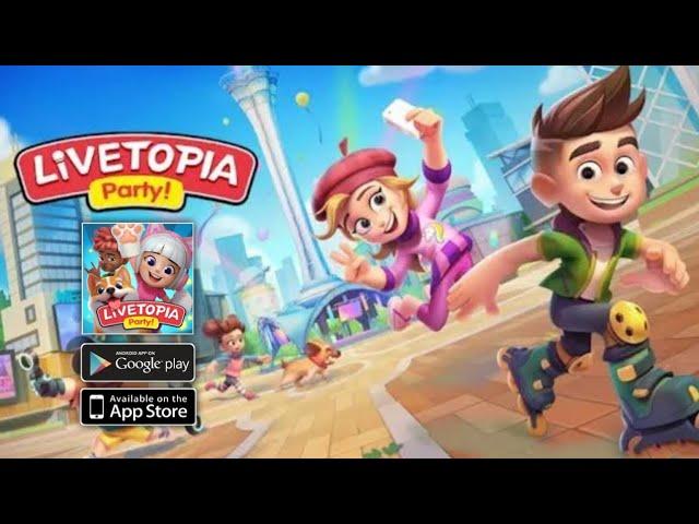 LiveTopia: Party || New Release || First time Gameplay || #1