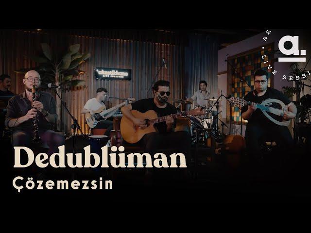 Dedublüman - Çözemezsin @Akustikhane