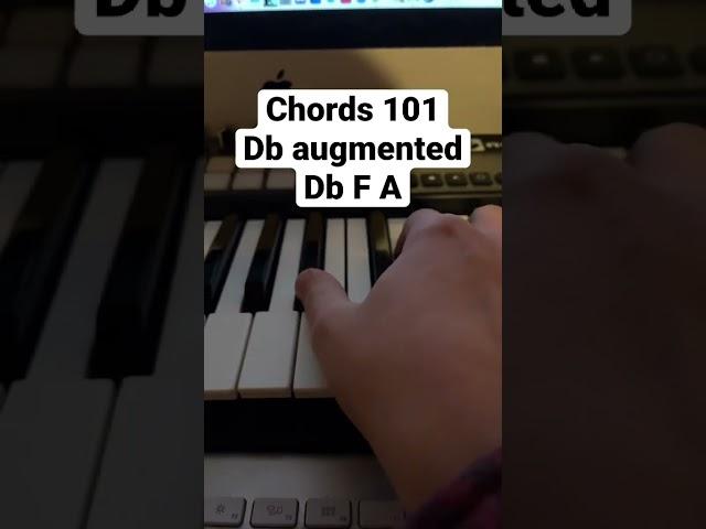 Chords 101 Db Augmented #basicmusictheory #musictheory #musictheoryforbeginners