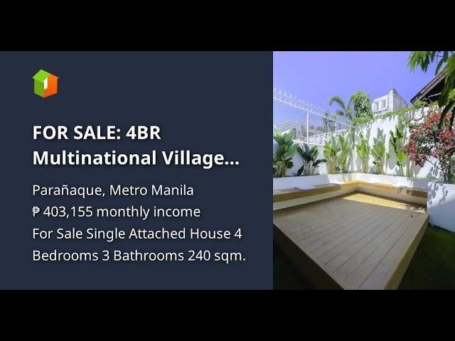 FOR SALE: 4BR Multinational Village House & Lot in Paranaque