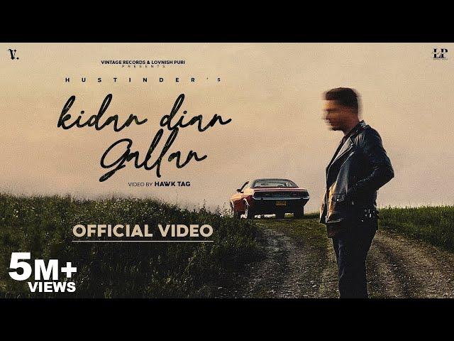 Kidan Dian Gallan (Official Video) Hustinder | Black Virus | Vintage Records | Punjabi Songs