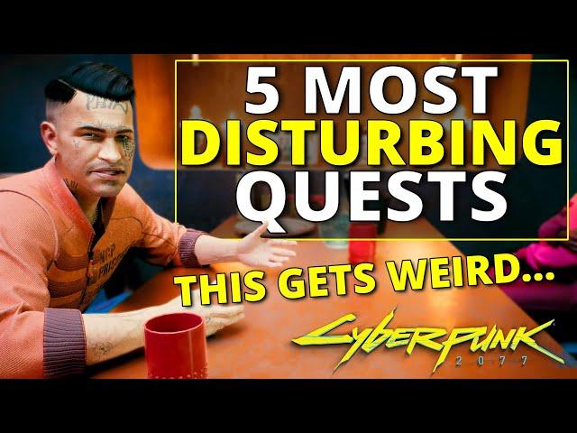 Top 5 Most Disturbing Quests in Cyberpunk 2077