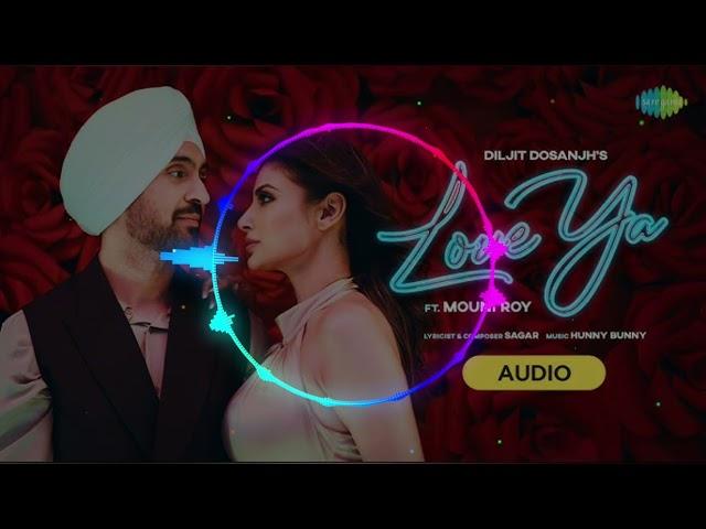 Love Ya - Diljit Dosanjh | Romantic Vibes | Bass Boosted | Melody Heaven