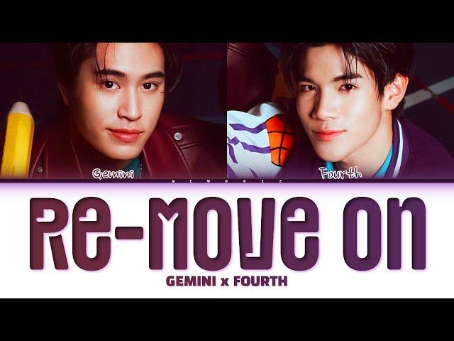 【Gemini Norawit x Fourth Nattawat】 Re-Move On (ลบยัง) Ost.My Love Mix-Up! เขียนรักด้วยยางลบ