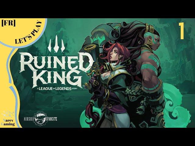 Ruined King A LoL Story FR #01 Bienvenue à Bilgewater.