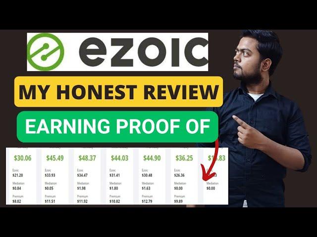 Ezoic Honest review 2024 with all question answers. Ezoic problem solved, payment and earning proof