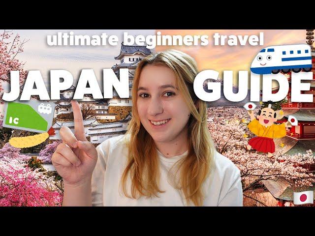 ESSENTIAL Japan Tips for First-time Travelers | Your Ultimate Trip Planning Guide 