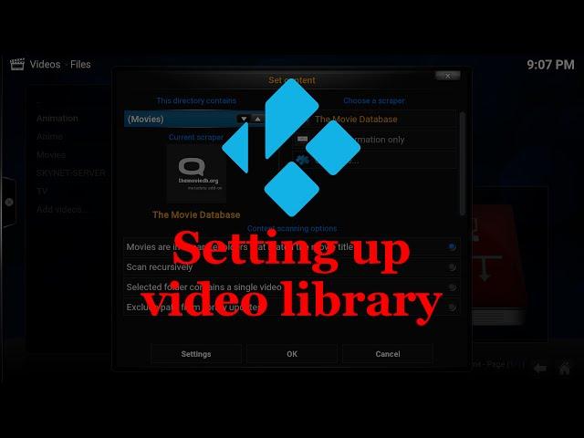 Setting up your initial video content in Kodi