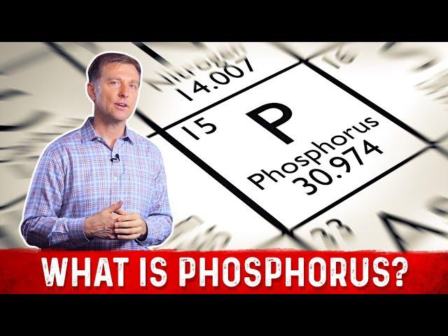 What is Phosphorus? Hyperphosphatemia and Hypophosphatemia – Phosphorus Rich Foods – Dr.Berg