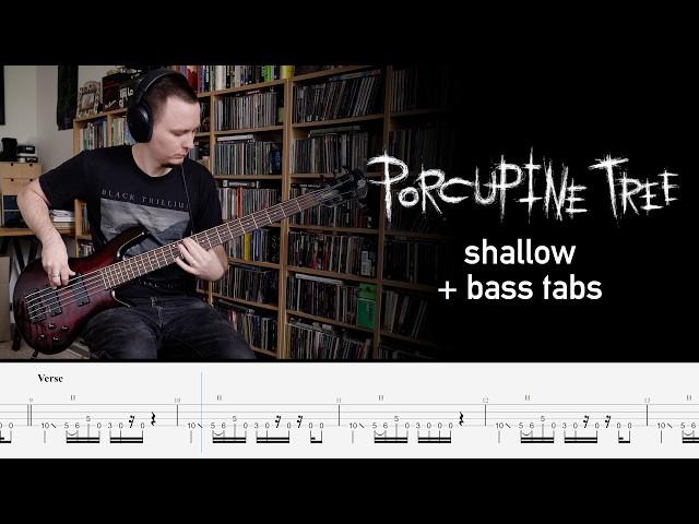 Porcupine Tree - Shallow - Bass Cover + tabs