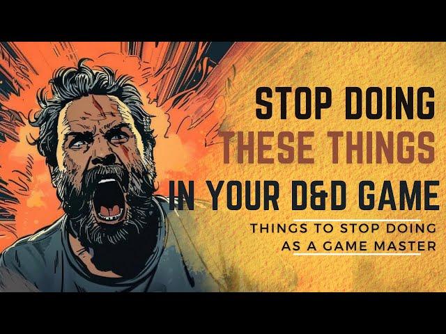 Things DM's should stop doing in TTRPGs | DM and GM tips | New DM advice