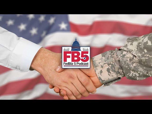 FedBiz'5 Podcast | Episode 30: Benefits of the Veteran Certification