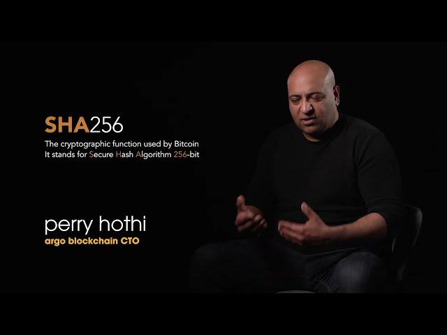 SHA-256 Bitcoin Mining Algorithm Explained - Perry Hothi, CTO Argo Blockchain