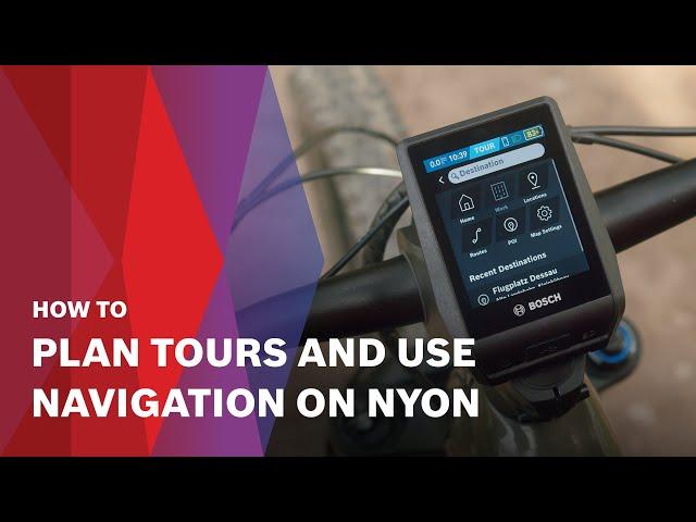 How To |  Plan tours and use navigation on Nyon