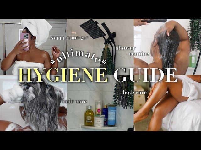 MY FEMININE HYGIENE ROUTINE | HOW TO SMELL GOOD & LOOK CLEAN ALL DAY + ELEVATE YOUR HYGIENE BY 2025!