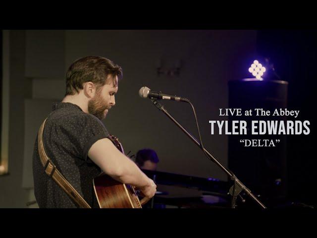 Delta - Tyler Edwards (Live)