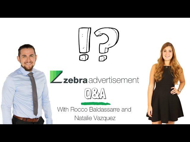 Zebra Advertisement Q&A - Episode 3