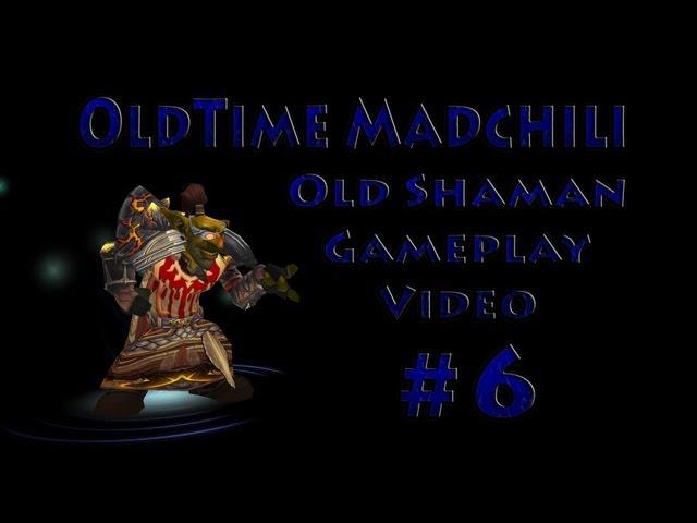 #6 Elemental Shaman Game play (Re-Upload)
