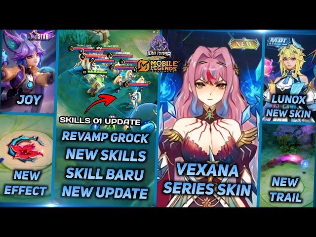 REVAMP GROCK NEW SKILLS UPDATE, VEXANA/MIYA/FLORYN NEW SKIN SERIES, LUNOX MPL - MLBB UPCOMING SKIN