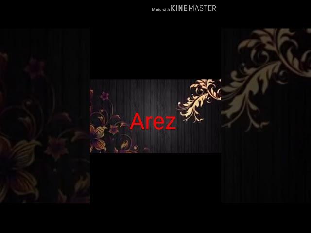 Video editing Name Arez