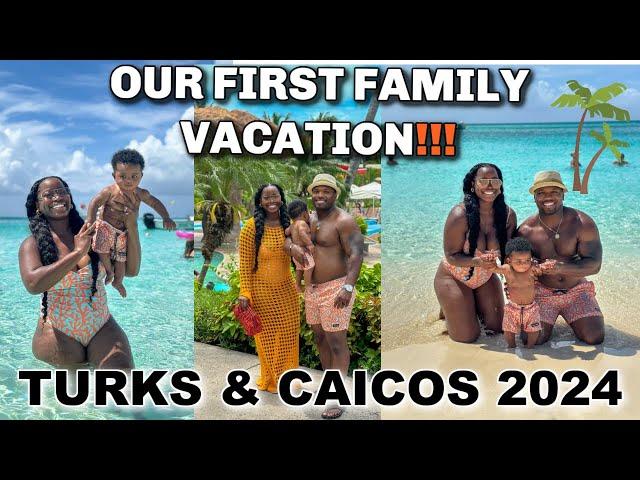 OUR FIRST FAMILY VACATION VLOG WITH BABY BOY Beaches Turks & Caicos 2024 Msnaturally Mary