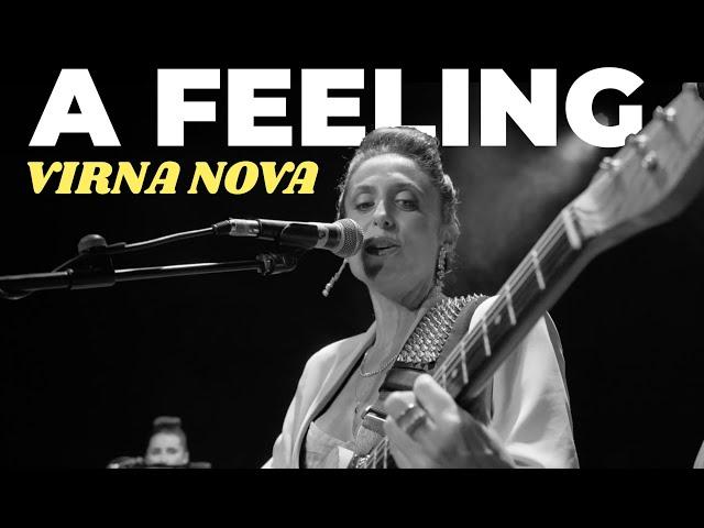 Virna Nova "A Feeling" (Official Video)