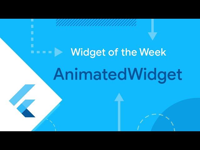 AnimatedWidget (Flutter Widget of the Week)