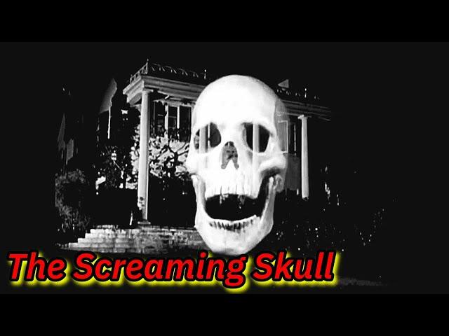 BAD MOVIE REVIEW : The Screaming Skull (1958)