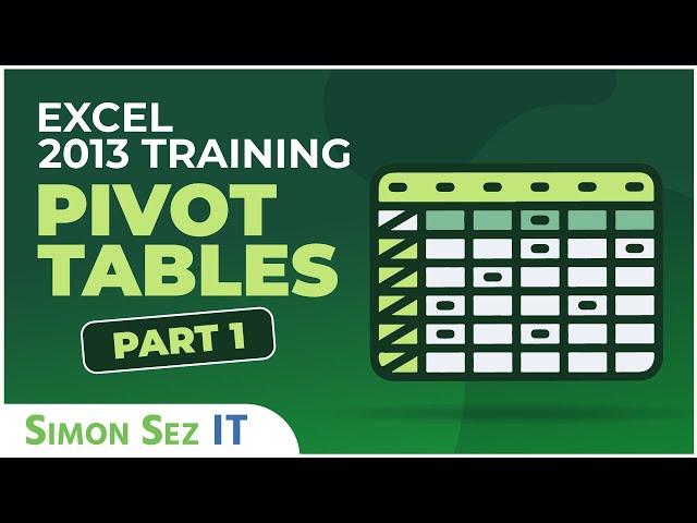 Working with Pivot Tables in Excel 2013 - Part 1 - Learn Excel Training Tutorial